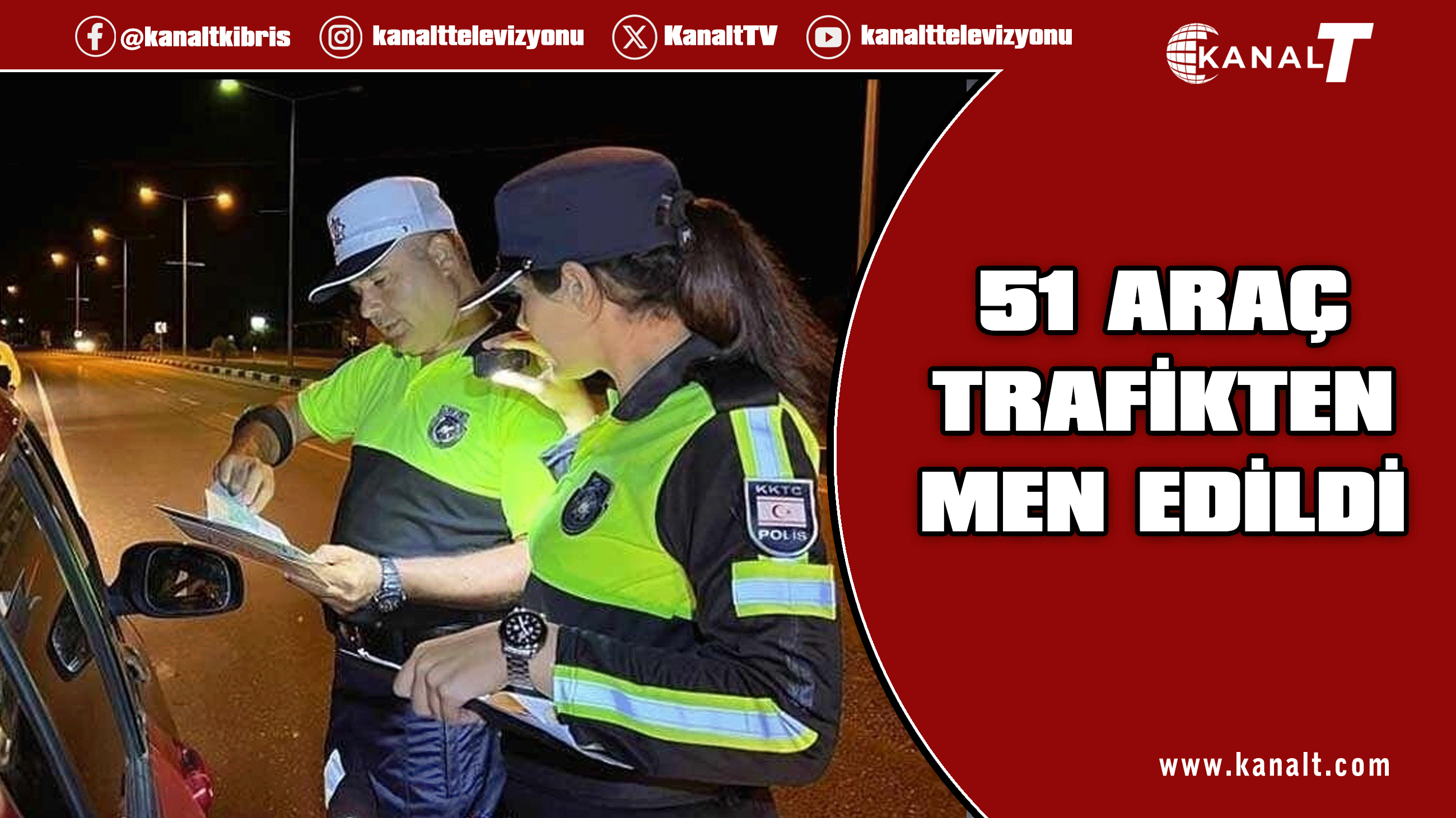 377 sürücü rapor edildi, 51 araç trafikten men edildi