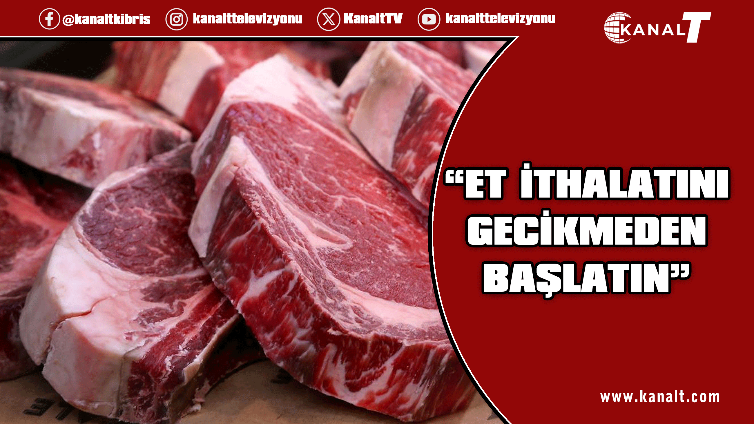 Restorancılar Birliği’nden “et ithalatı gecikmeden başlatılmalı” çağrısı