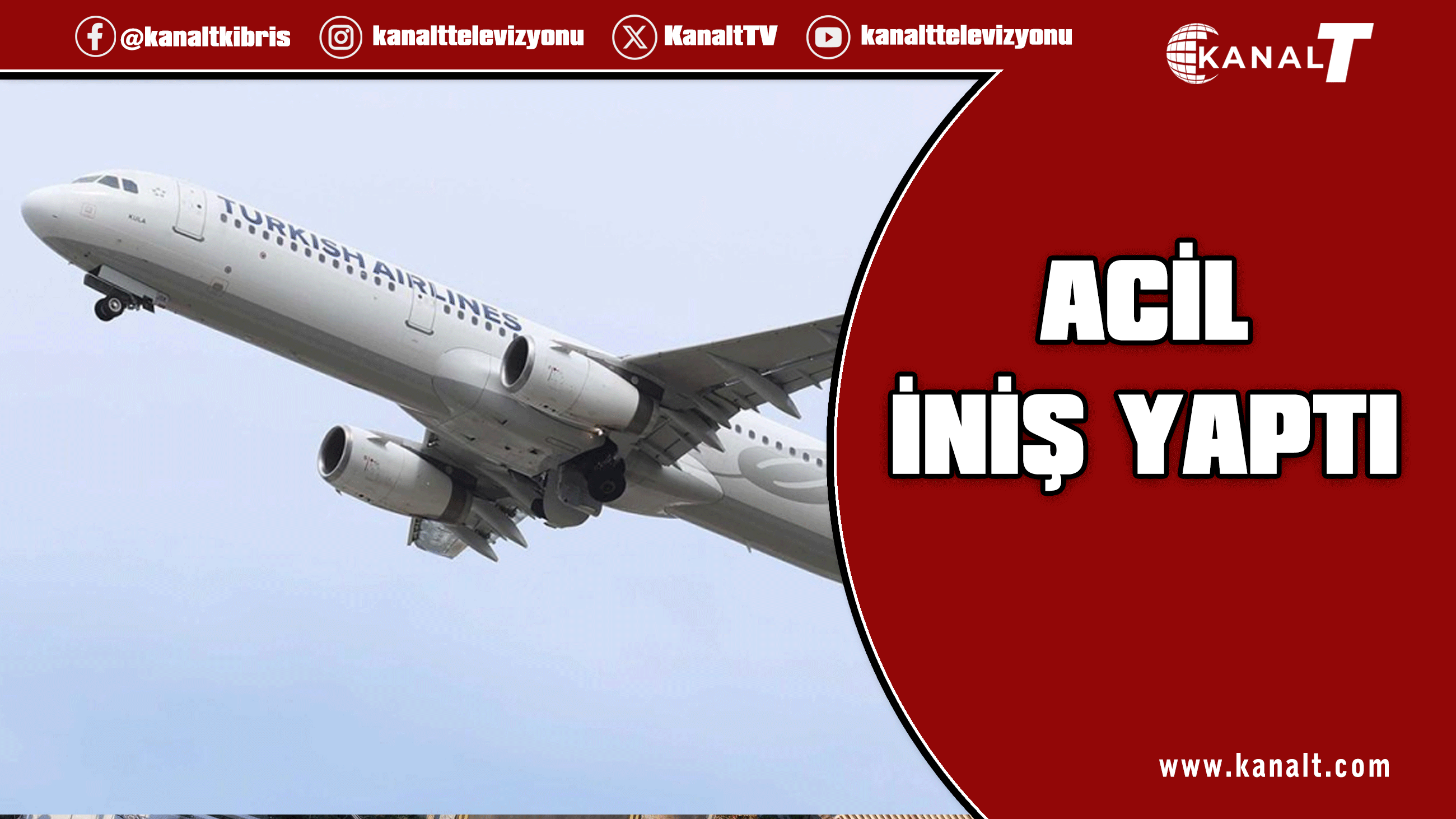 THY uçağı acil iniş yaptı