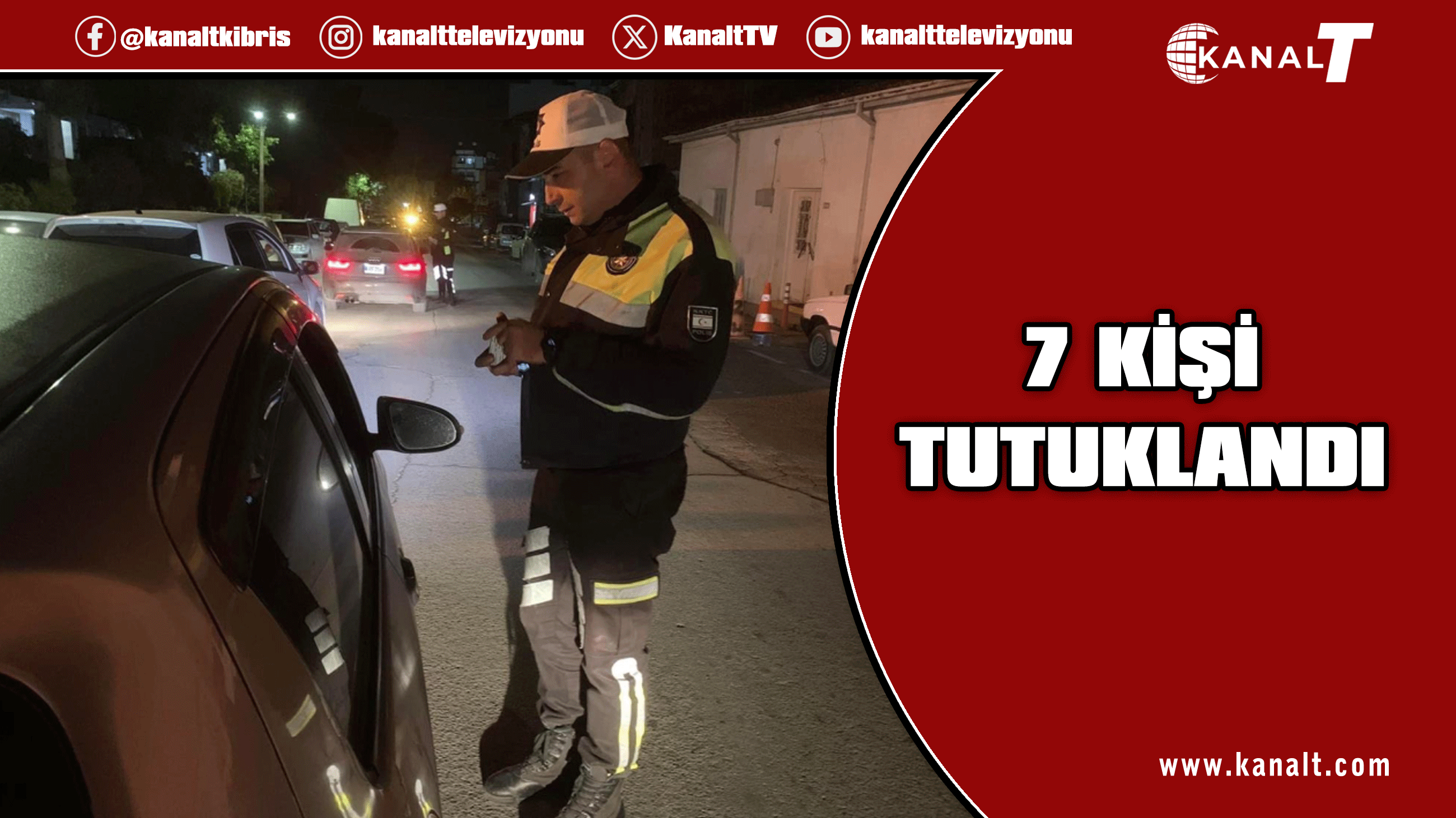 Girne’de asayiş ve trafik denetimlerinde 7 kişi tutuklandı