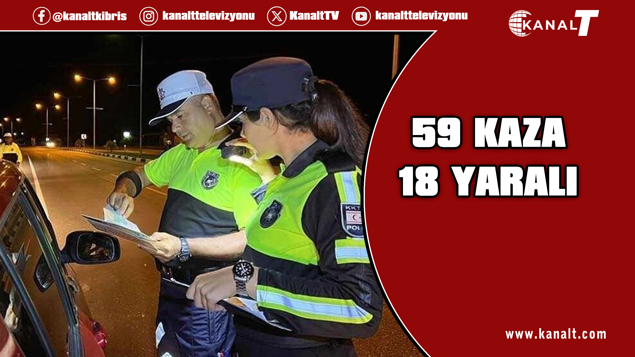 Geçen hafta 59 trafik kazası meydana geldi, 18 kişi yaralandı