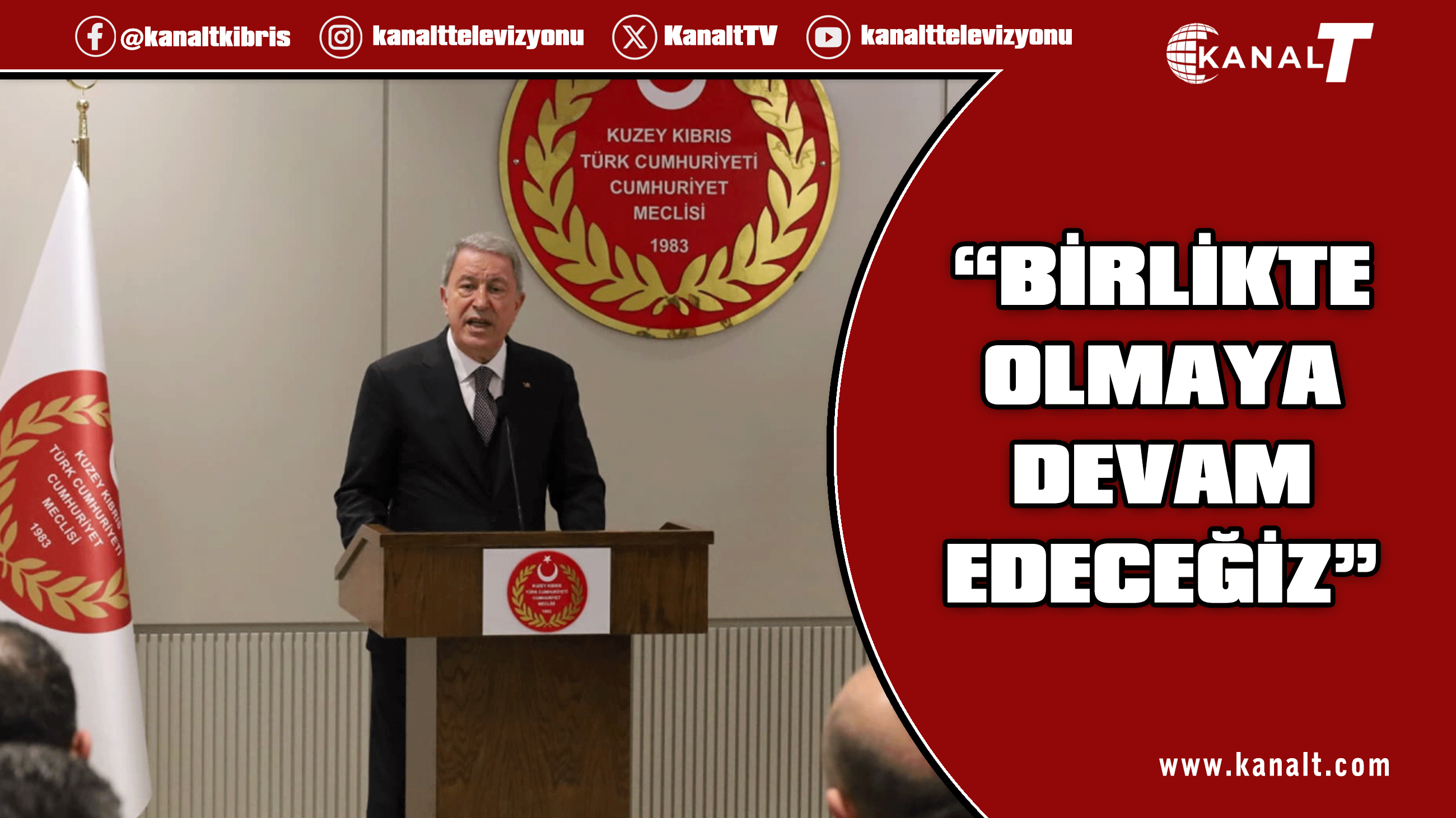 Hulusi Akar: Doğu Akdeniz’de haklarımızı çiğnettirmeyeceğiz