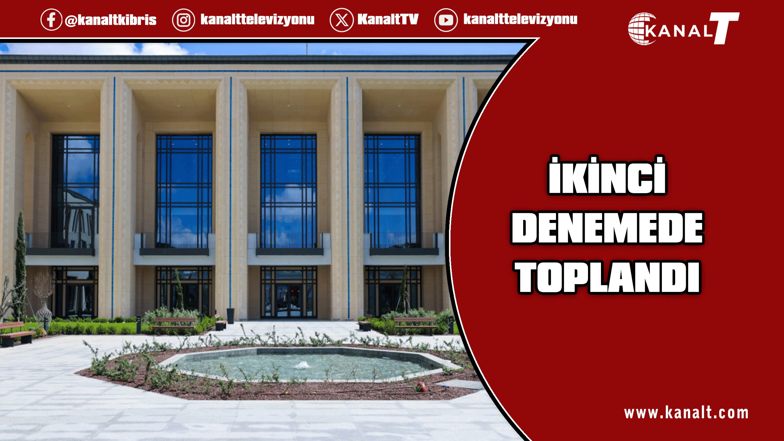 Meclis ikinci denemesinde toplandı… Gündemde, beş yasa tasarısı, üç yasa önerisi bulunuyor