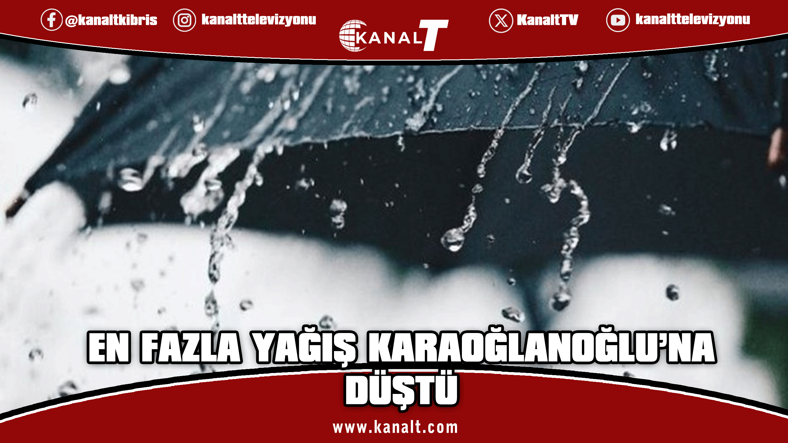 En fazla yağış Karaoğlanoğlu’na düştü