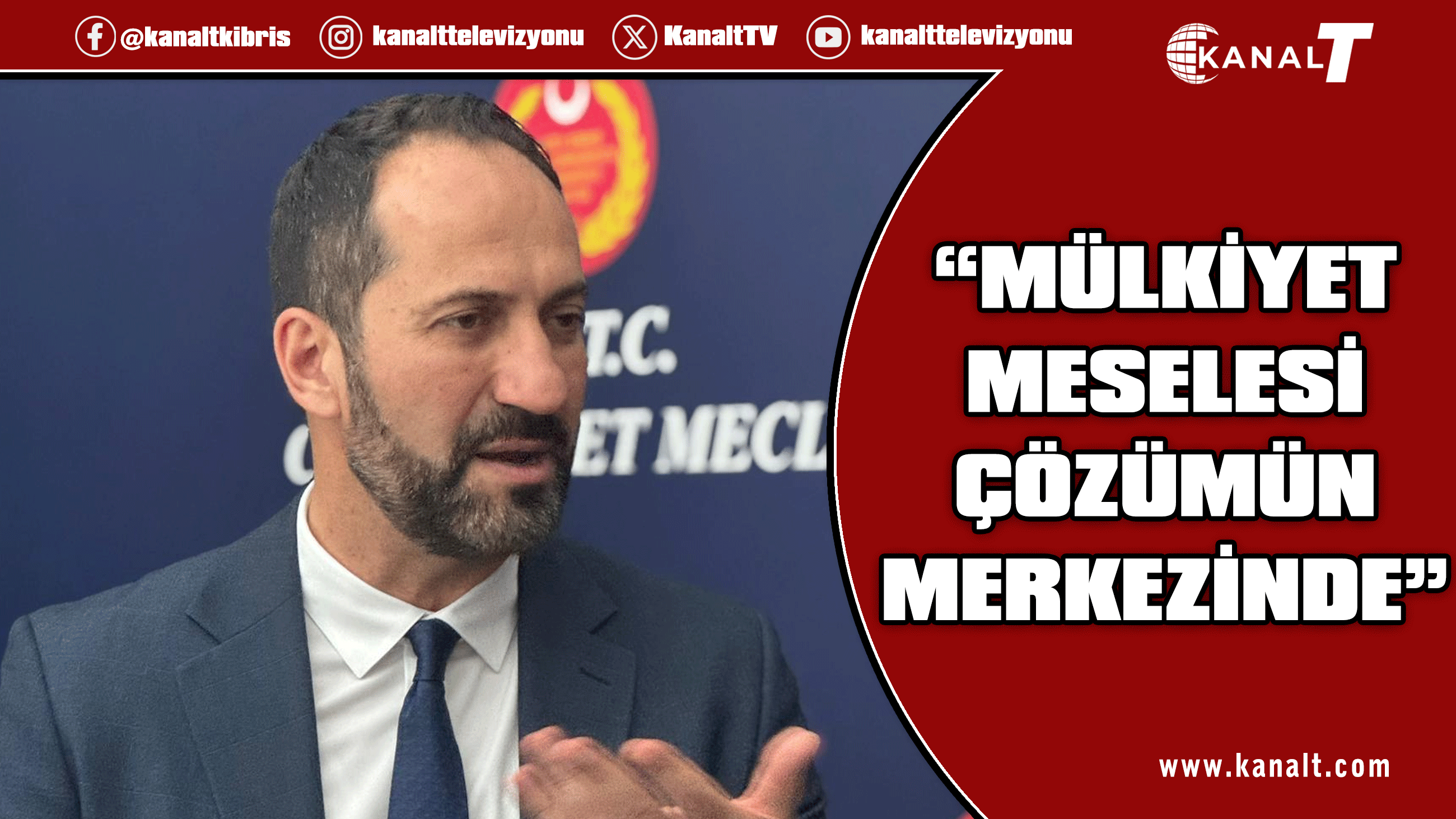 Candan: “Mülkiyet Meselesi çözümün merkezinde”
