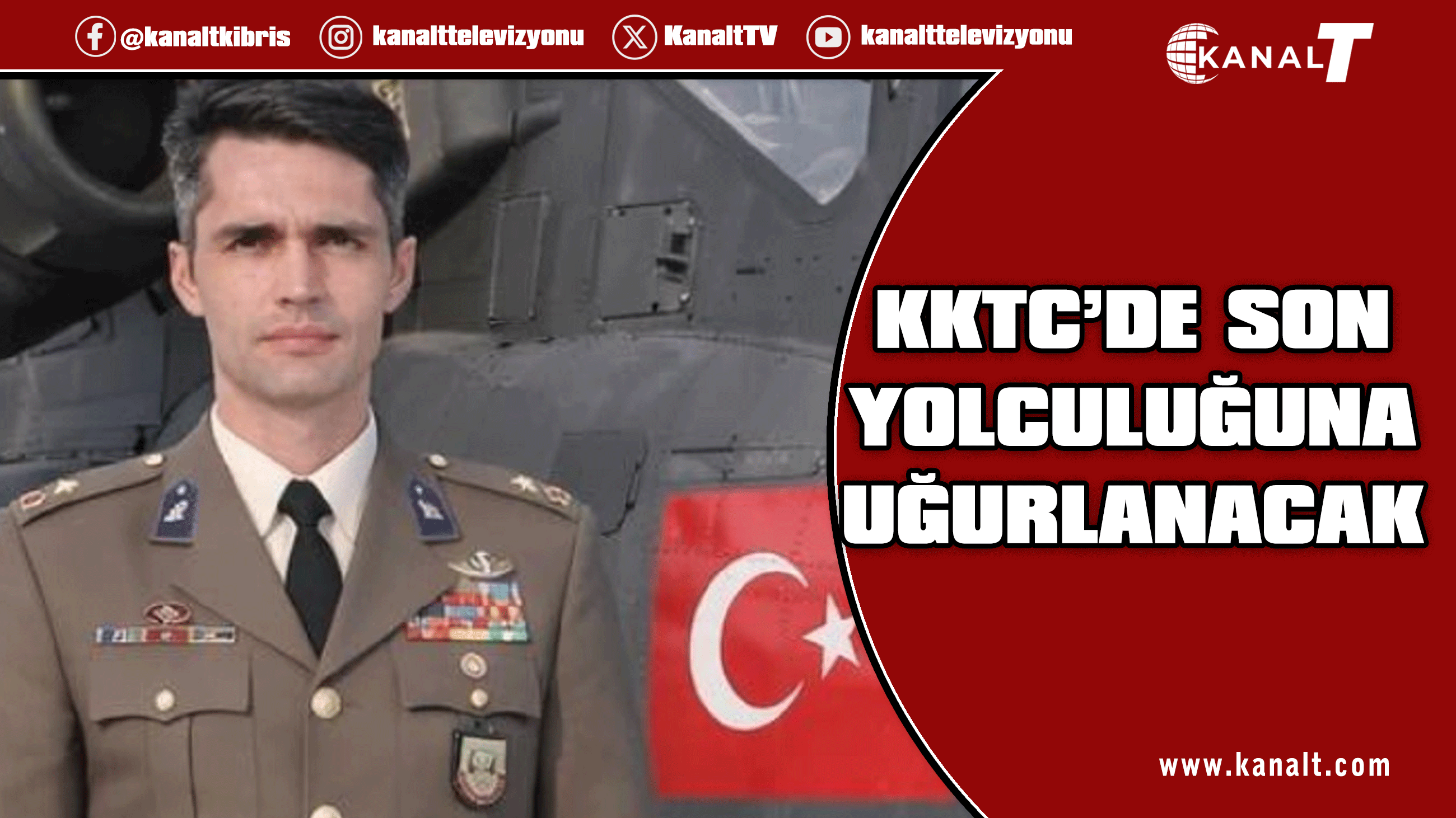 Şehit Hv. Svn. Binbaşı Sinan Taştekin, KKTC’de son yolculuğuna uğurlanacak