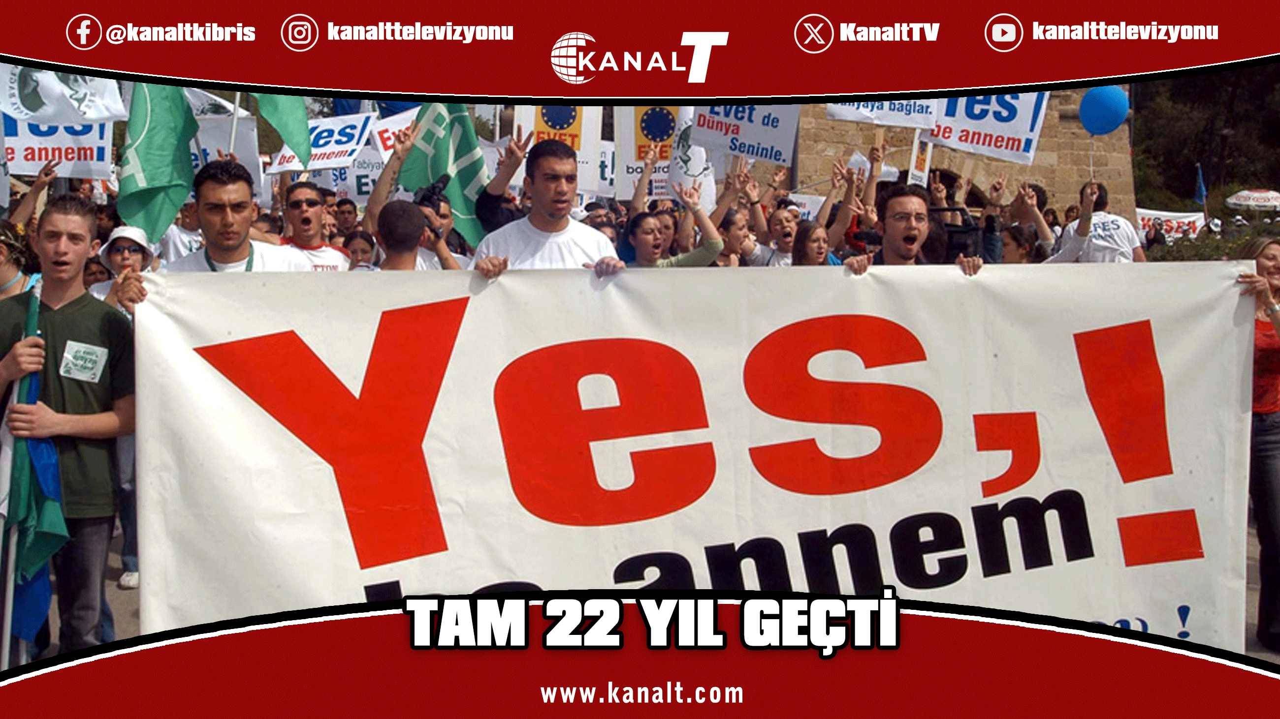 Annan Planı Referandumu’nun üzerinden 22 yıl geçti