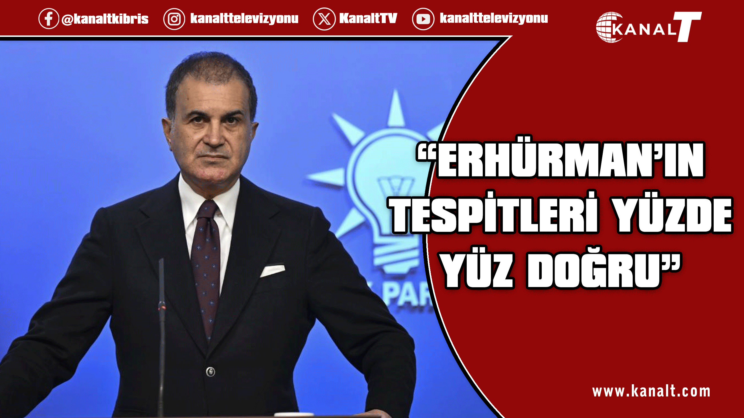 Ömer Çelik: Erhürman’ın tespitleri yüzde yüz doğru ve yerinde