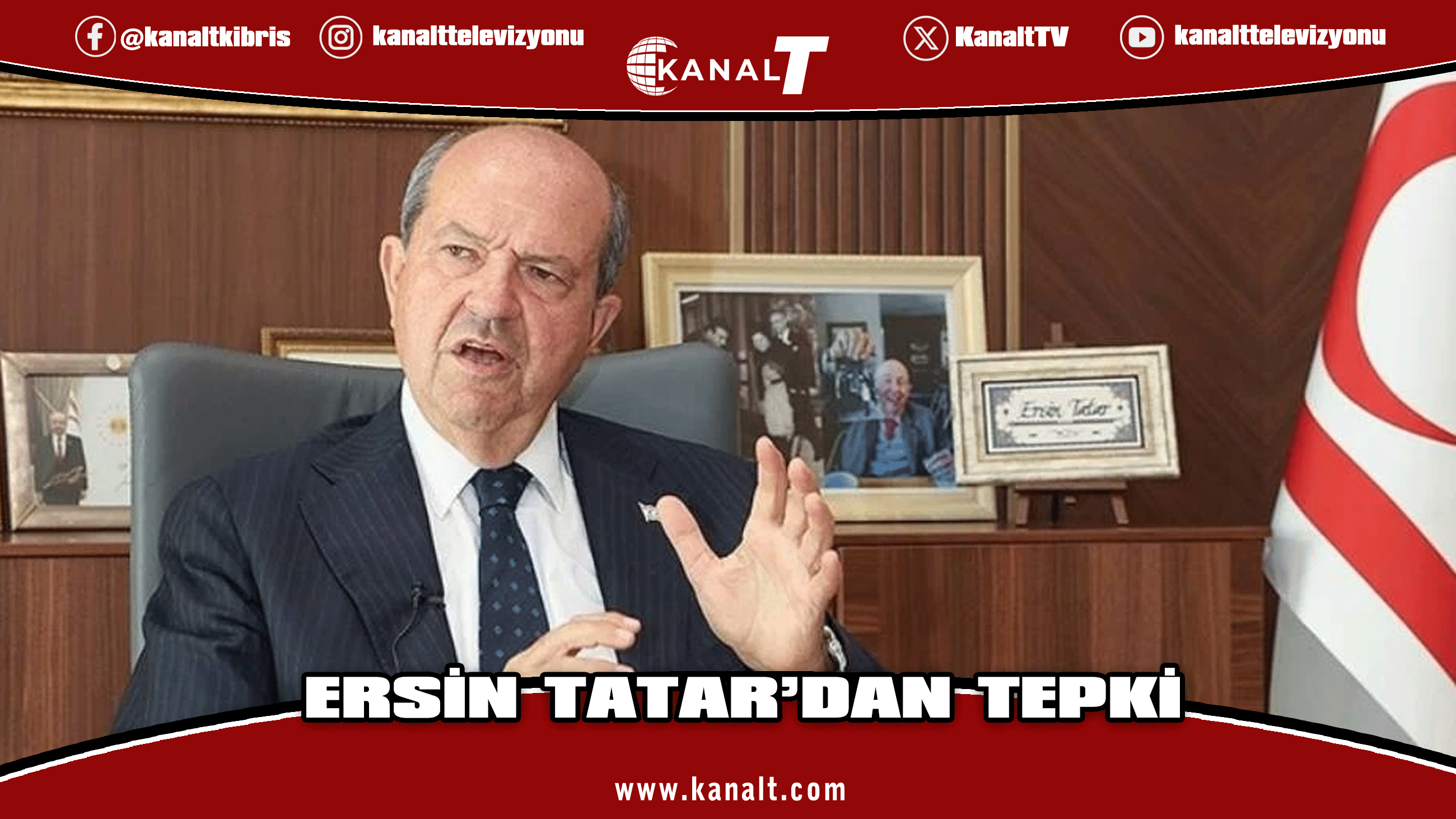 Ersin Tatar: Rum tarafı, Türk milletinin bayrağına ve kutsallarına saygı göstermelidir