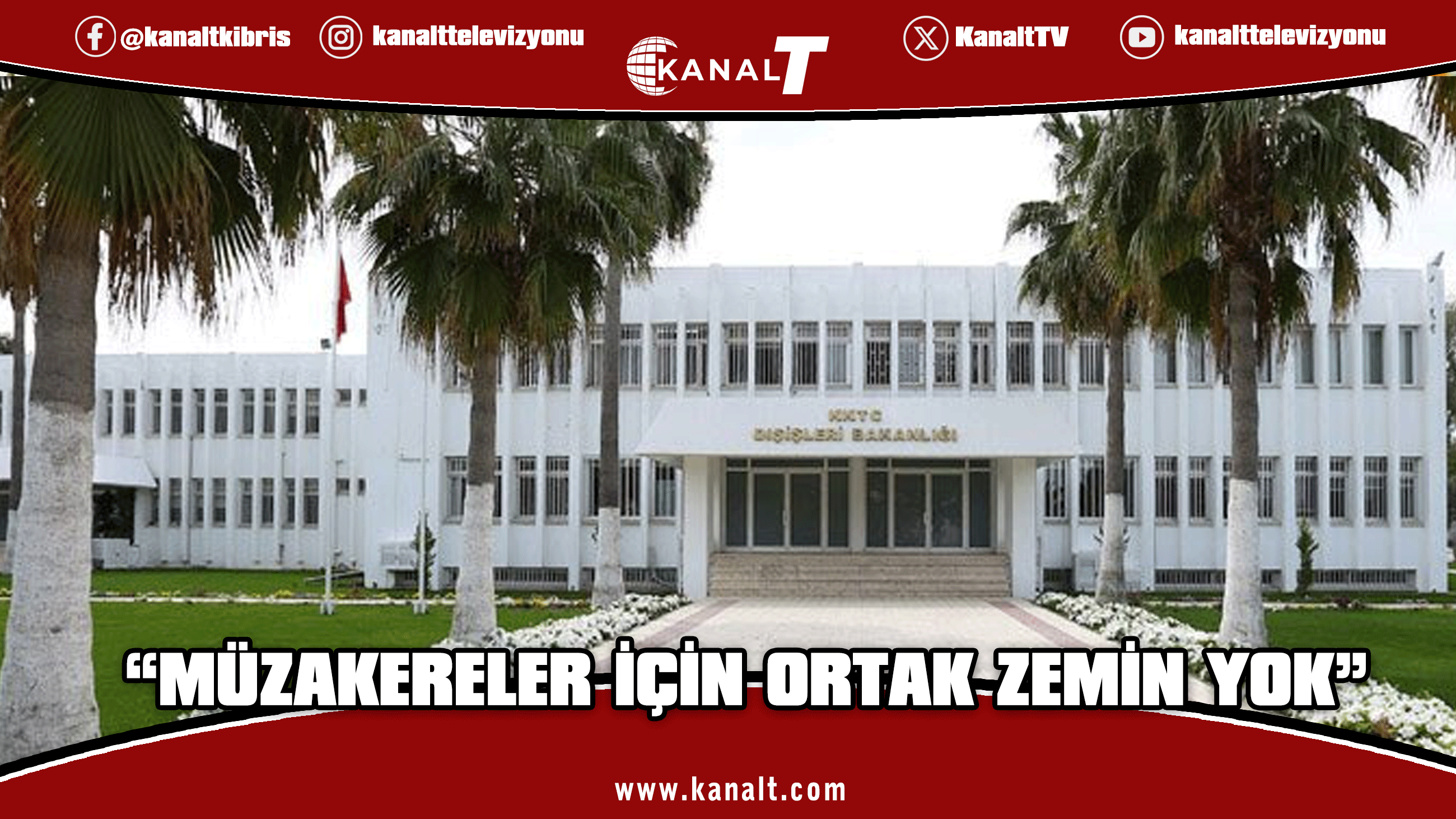 Dışişleri’nden Hristodulidis’e yanıt: Müzakereler için ortak zemin yok
