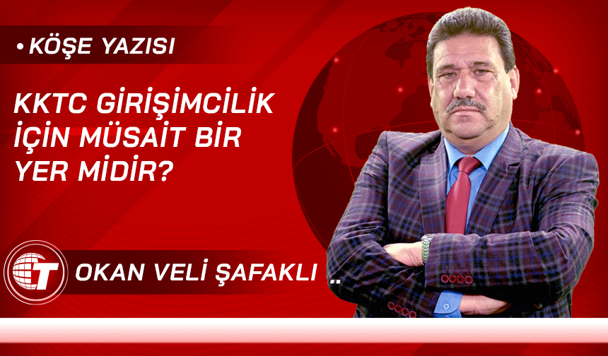 KKTC girişimcilik için müsait bir yer midir?