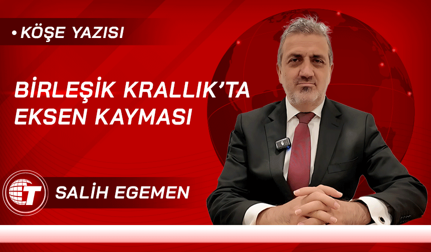 Birleşik Krallık’ta eksen kayması