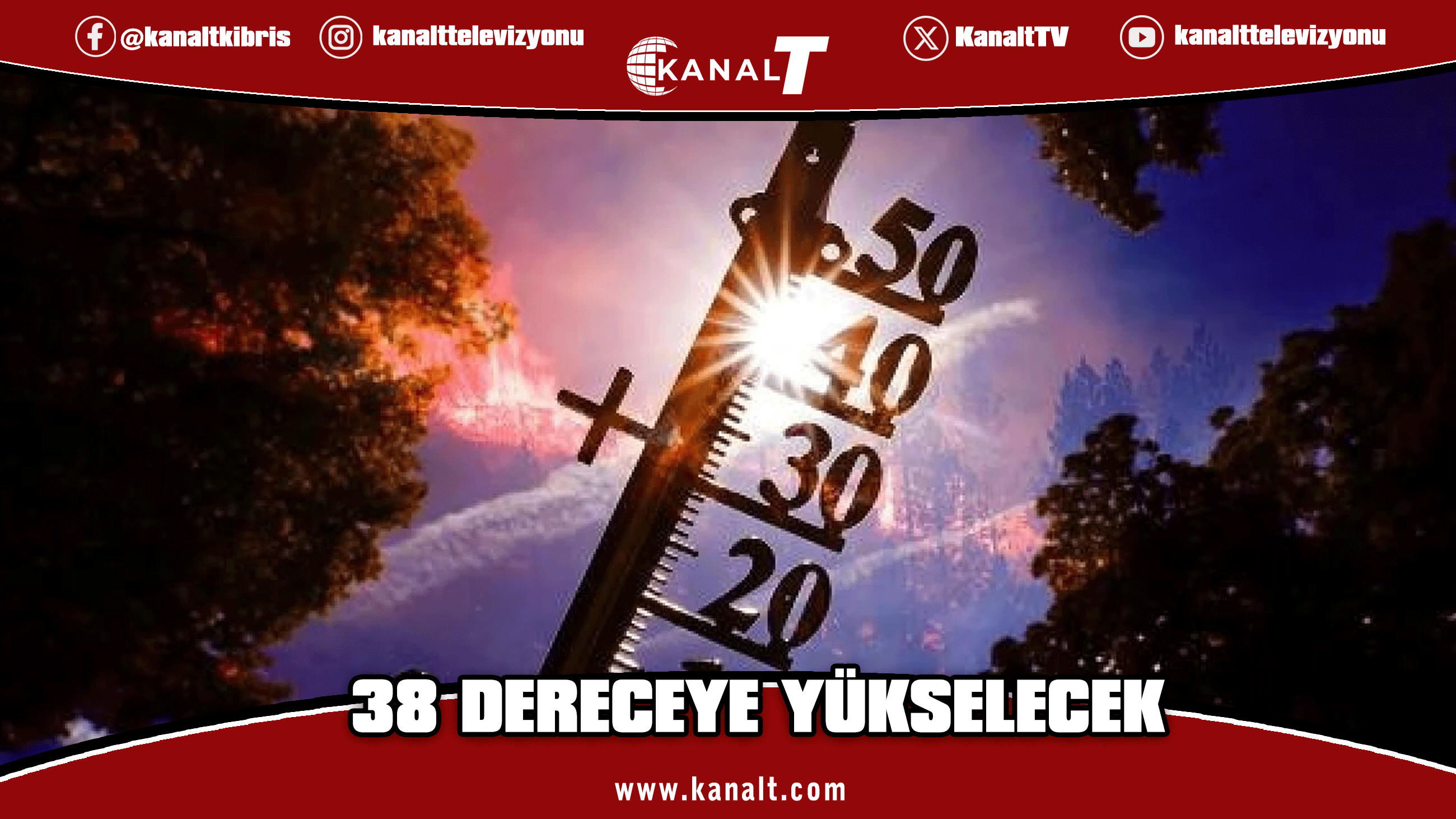 Hava sıcaklığı 38 dereceye kadar yükselecek
