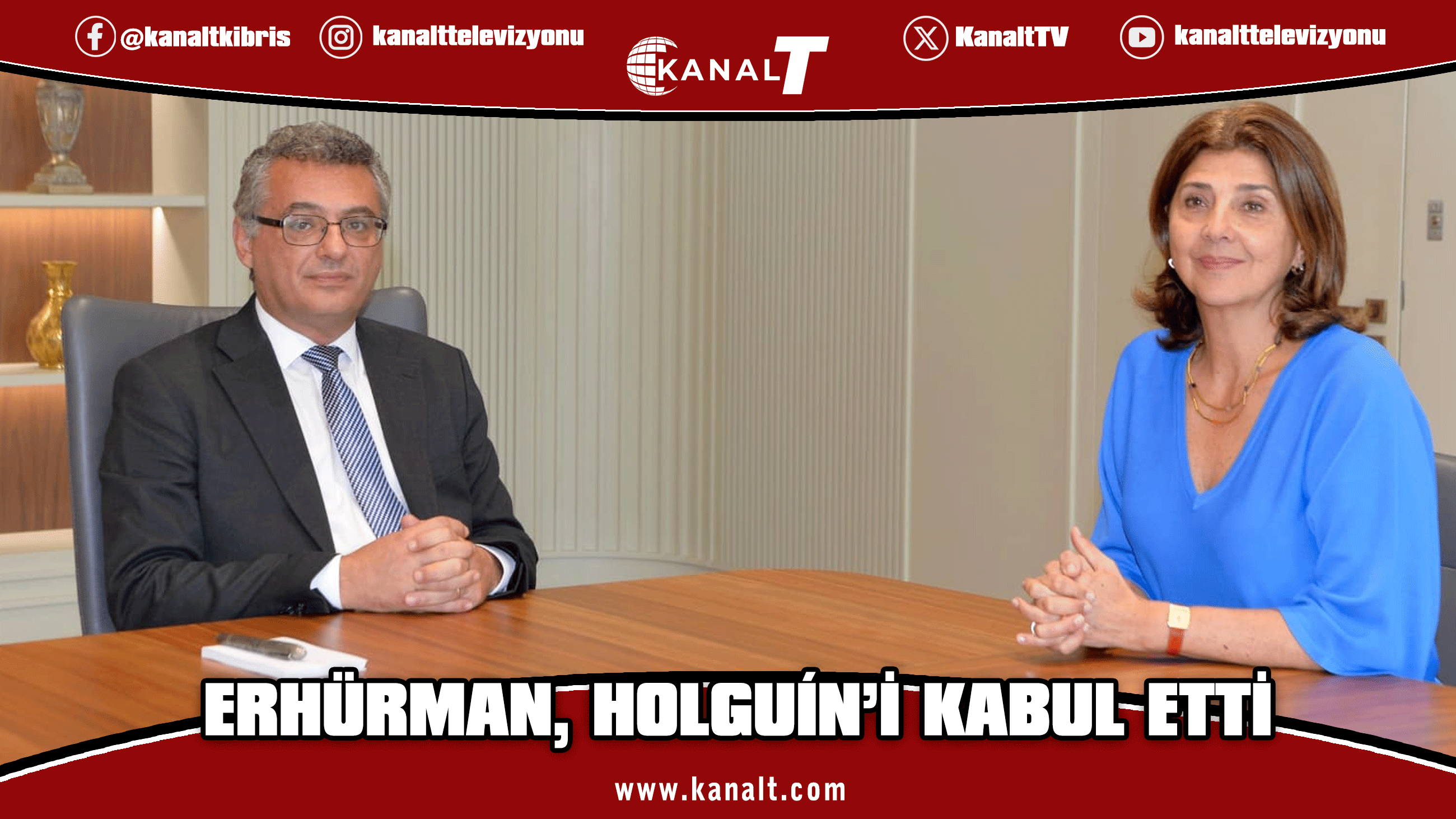 Erhürman, María Angela Holguín Cuellar'ı kabul etti
