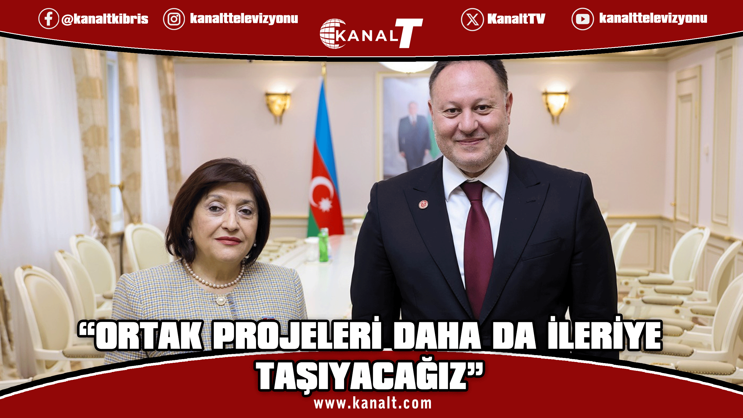 Öztürkler, Azerbaycan Milli Meclisi Başkanı Gafarova ile görüştü