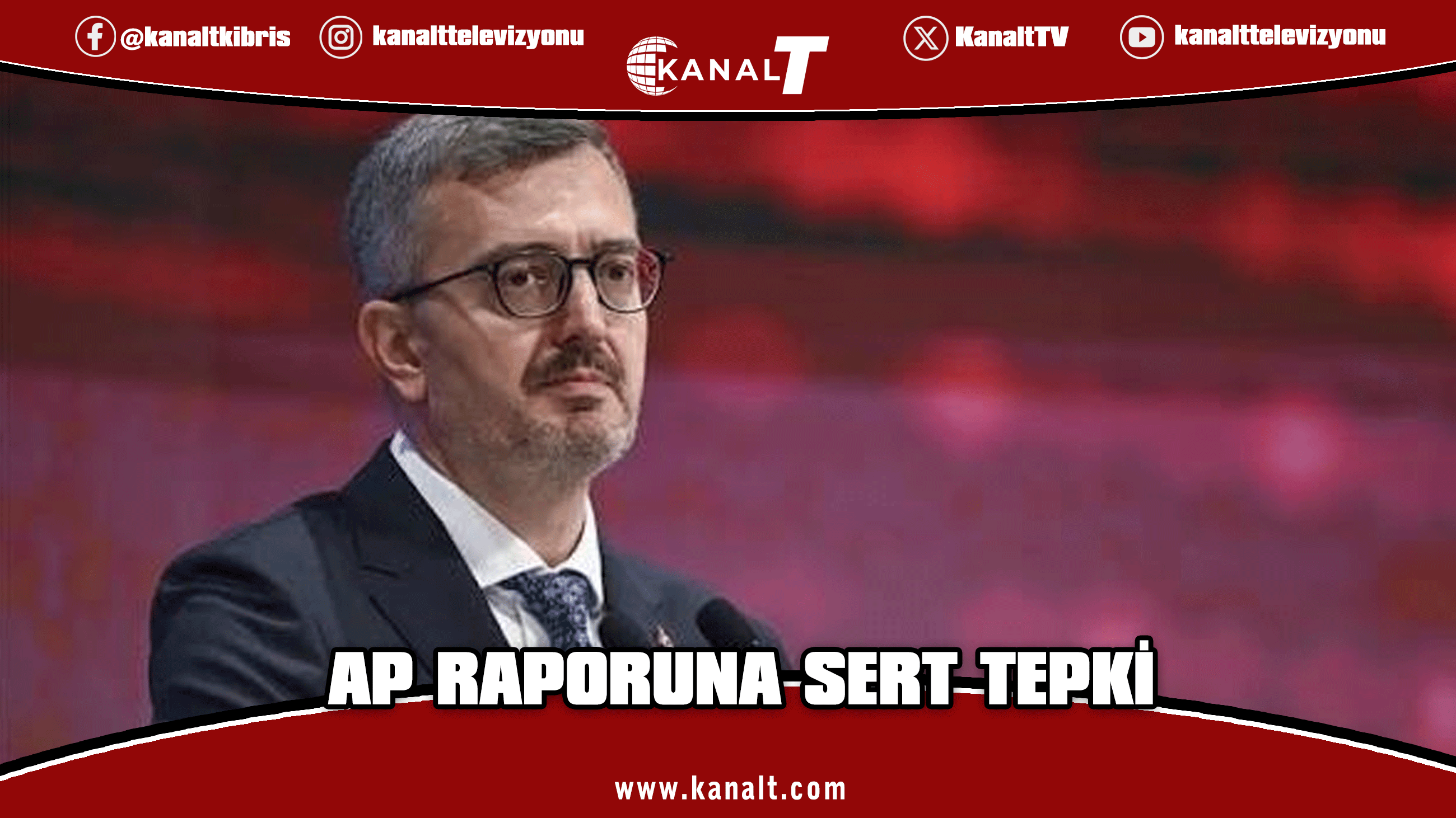 Ankara’dan AP raporuna sert tepki