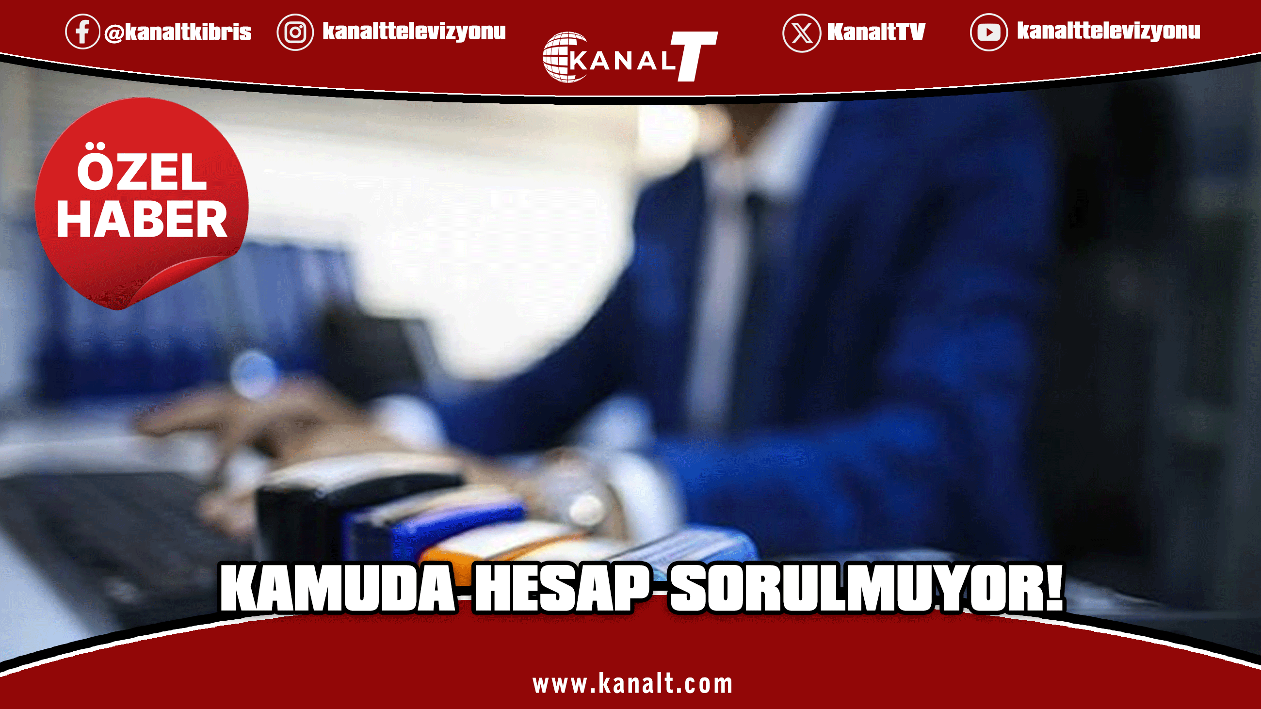 Kamuda hesap sorulmuyor!