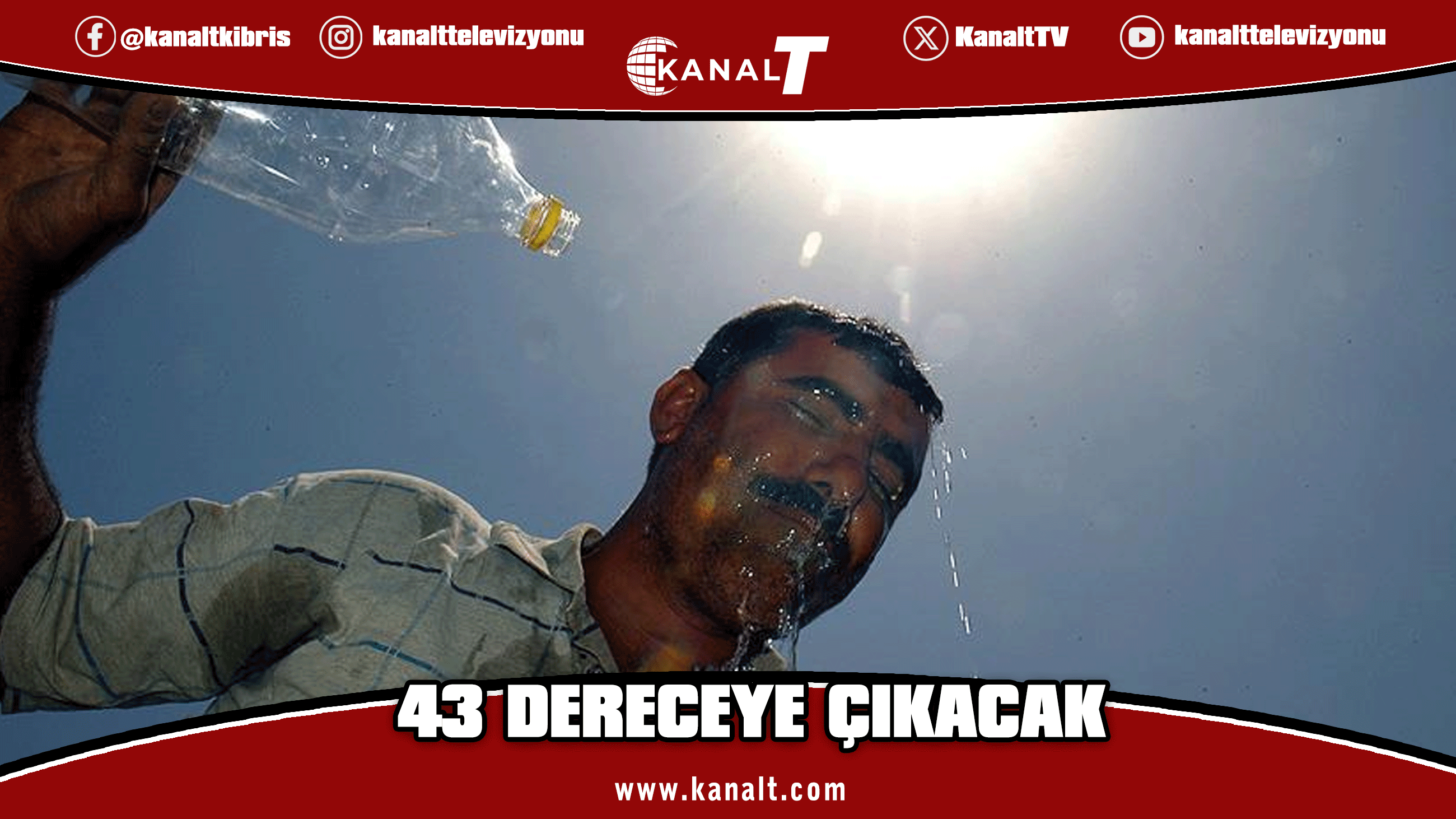 Hava sıcaklığı 43 dereceye kadar çıkacak