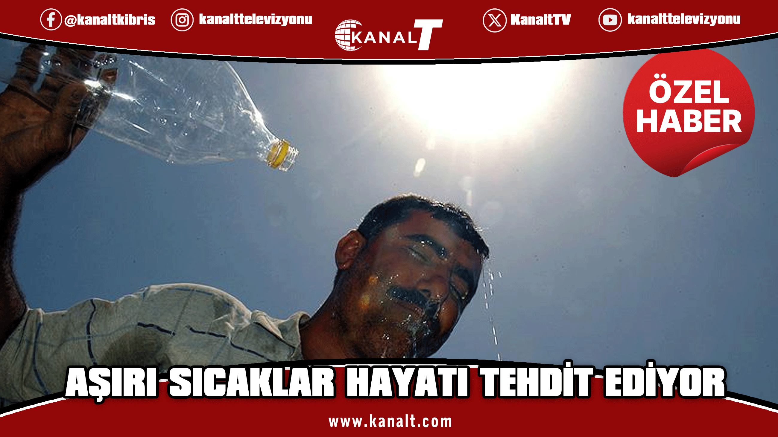 Aşırı sıcaklar hayatı tehdit ediyor