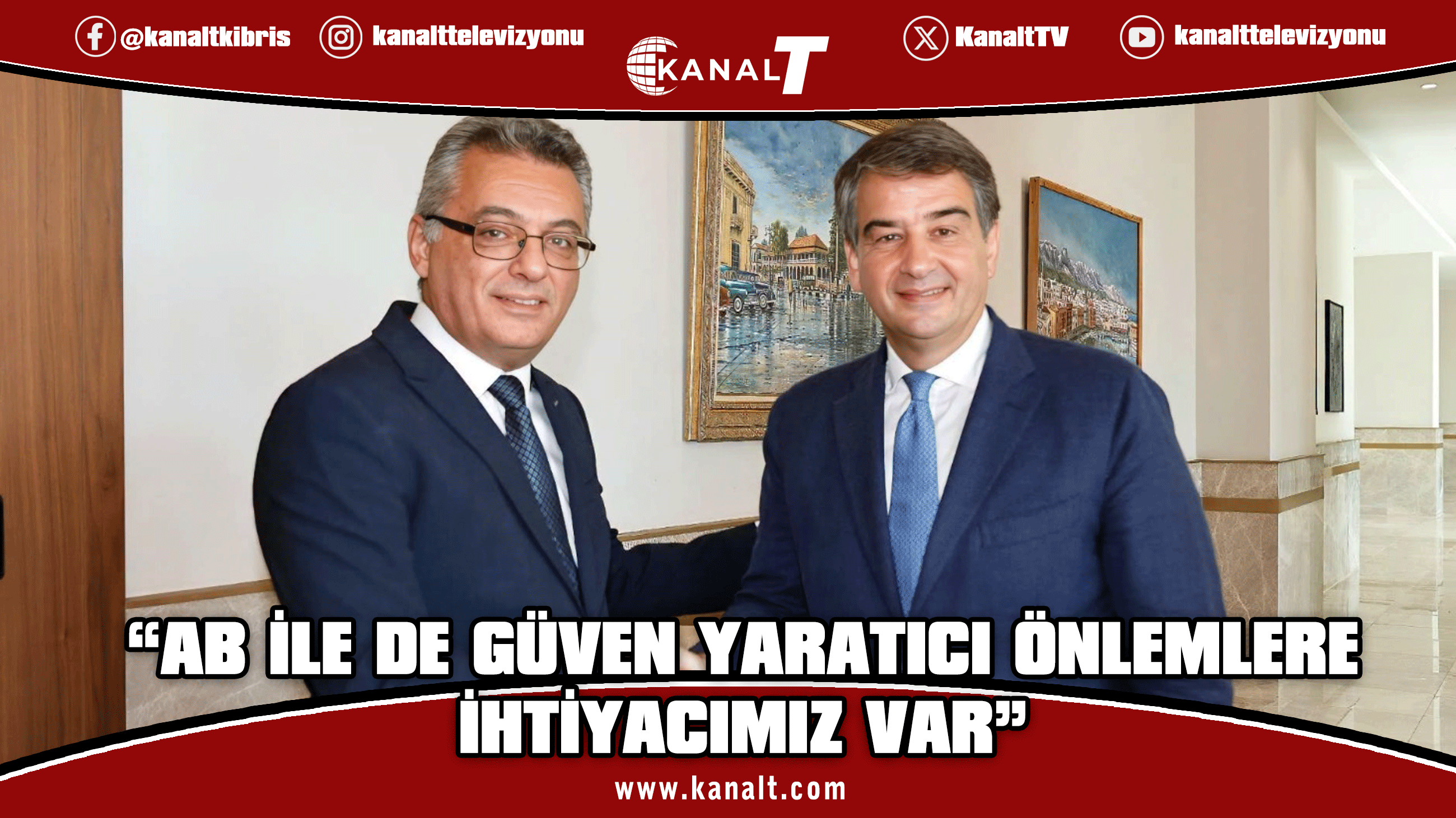 Erhürman: Yalnızca Kıbrıs Rum Liderliği ile değil, AB ile de güven yaratıcı önlemlere ihtiyacımız var