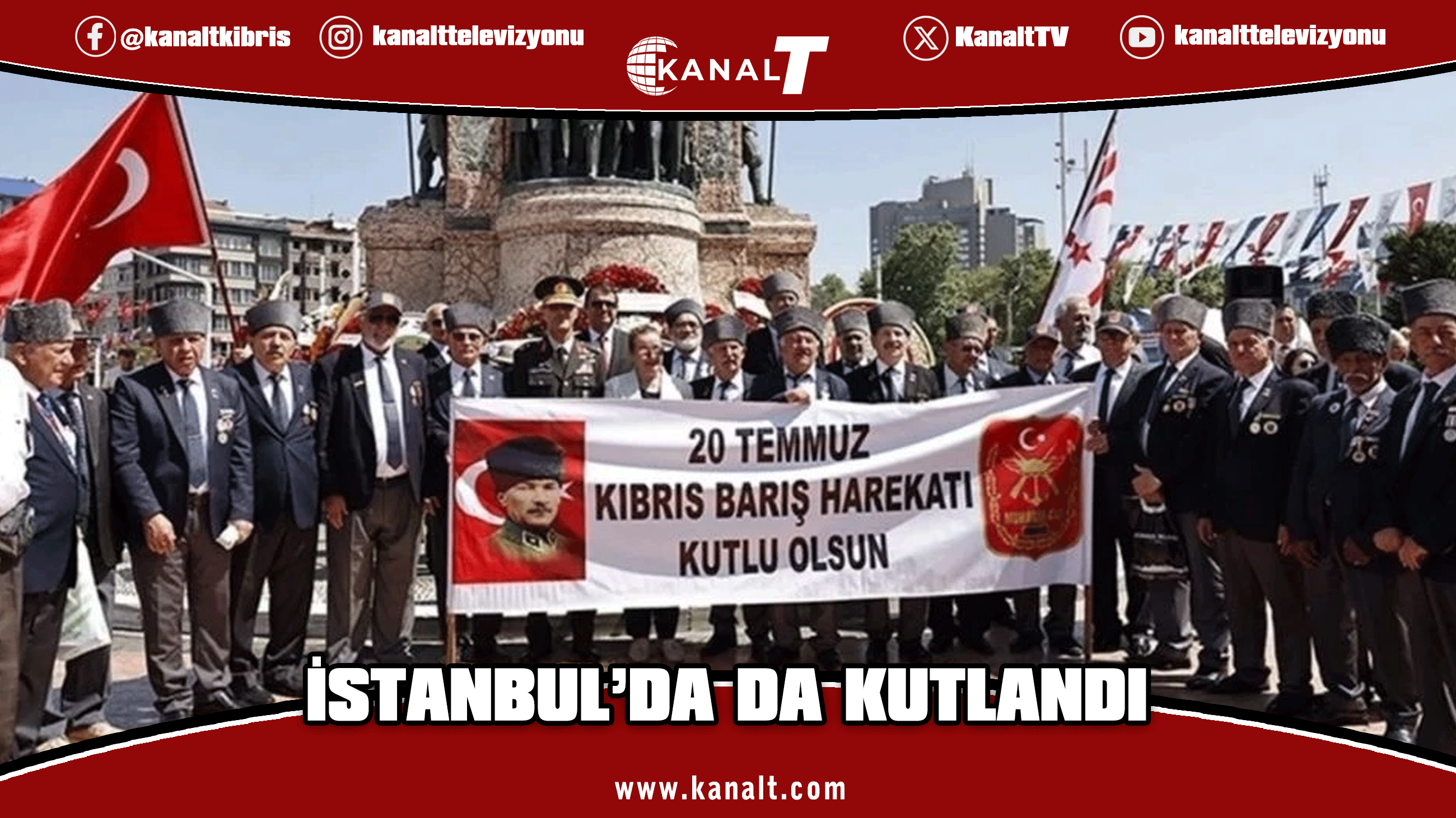 20 Temmuz Barış ve Özgürlük Bayramı Taksim'de kutlandı