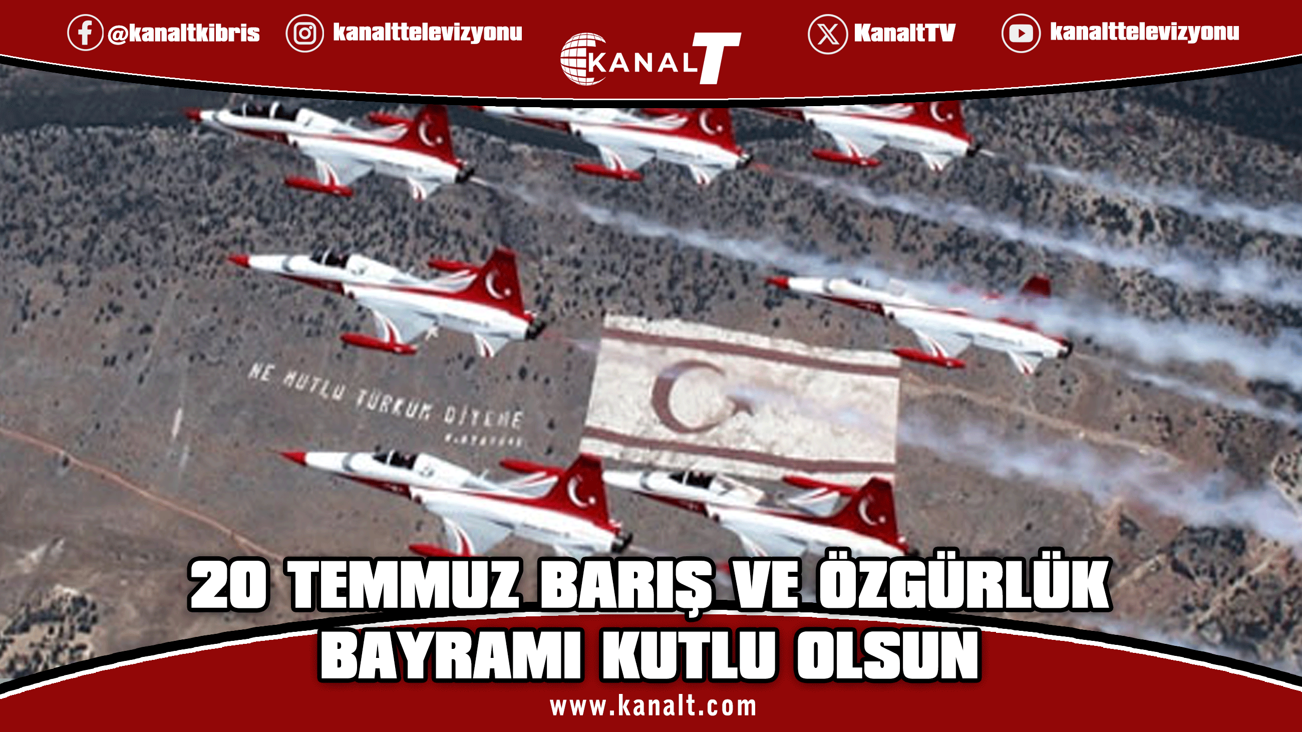 20 Temmuz törenlerle kutlanacak