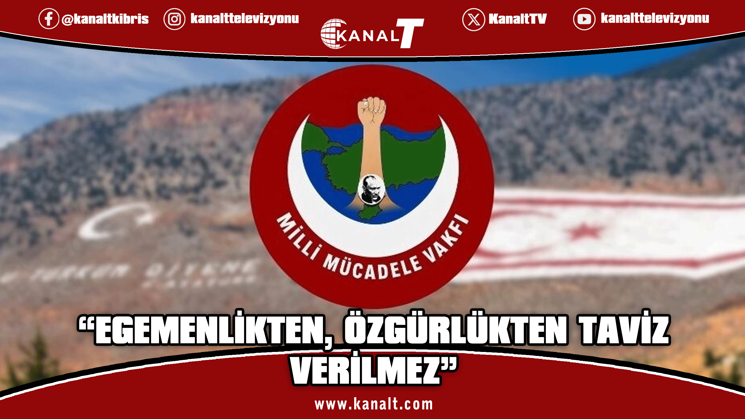 Milli Mücadele Vakfı'nın 20 Temmuz Barış ve Özgürlük Bayramı mesajı: Egemenlikten, özgürlükten taviz verilmez