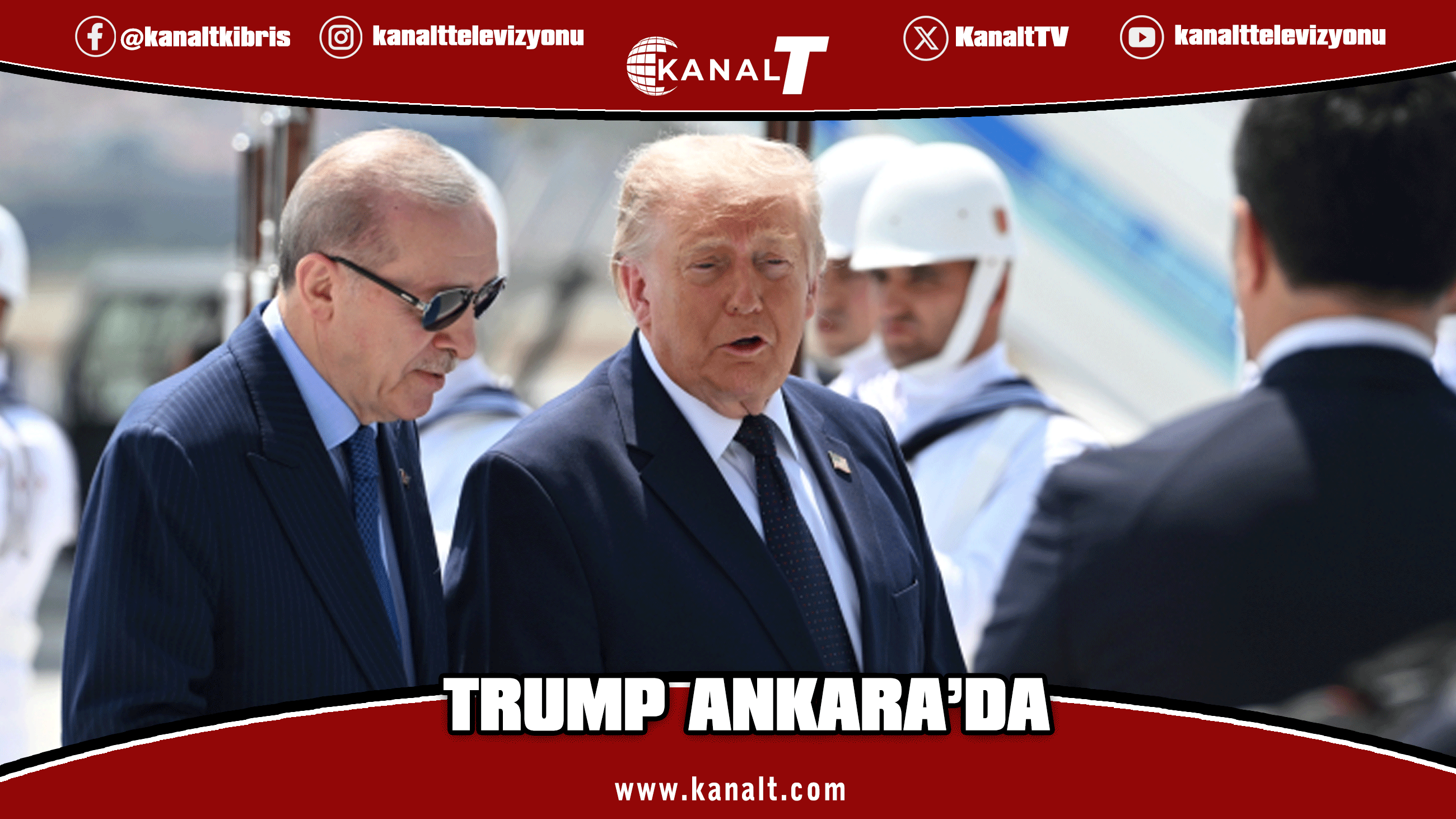 ABD Başkanı Donald Trump, Ankara'da