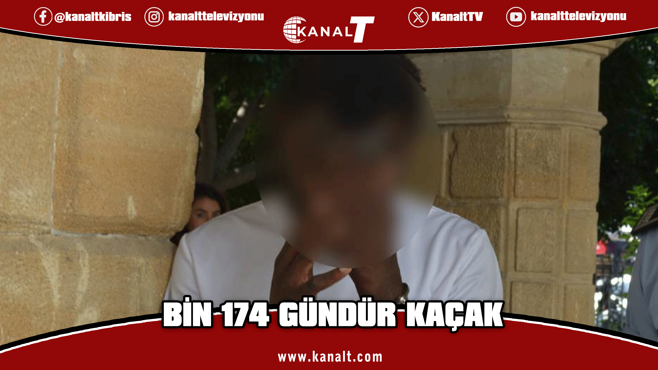Bin 174 gündür kaçak