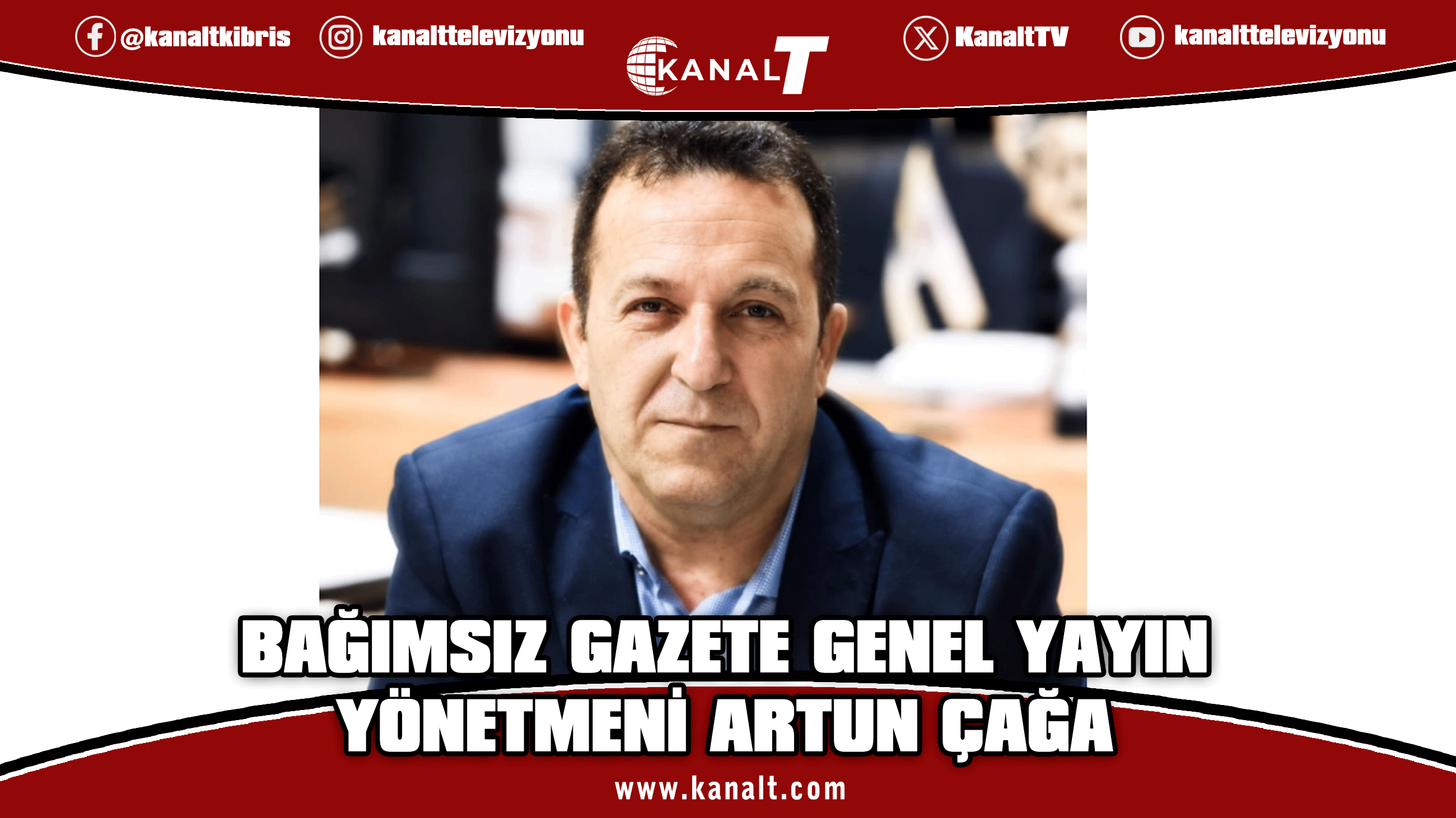 Bağımsız Gazete Genel Yayın Yönetmeni Artun Çağa