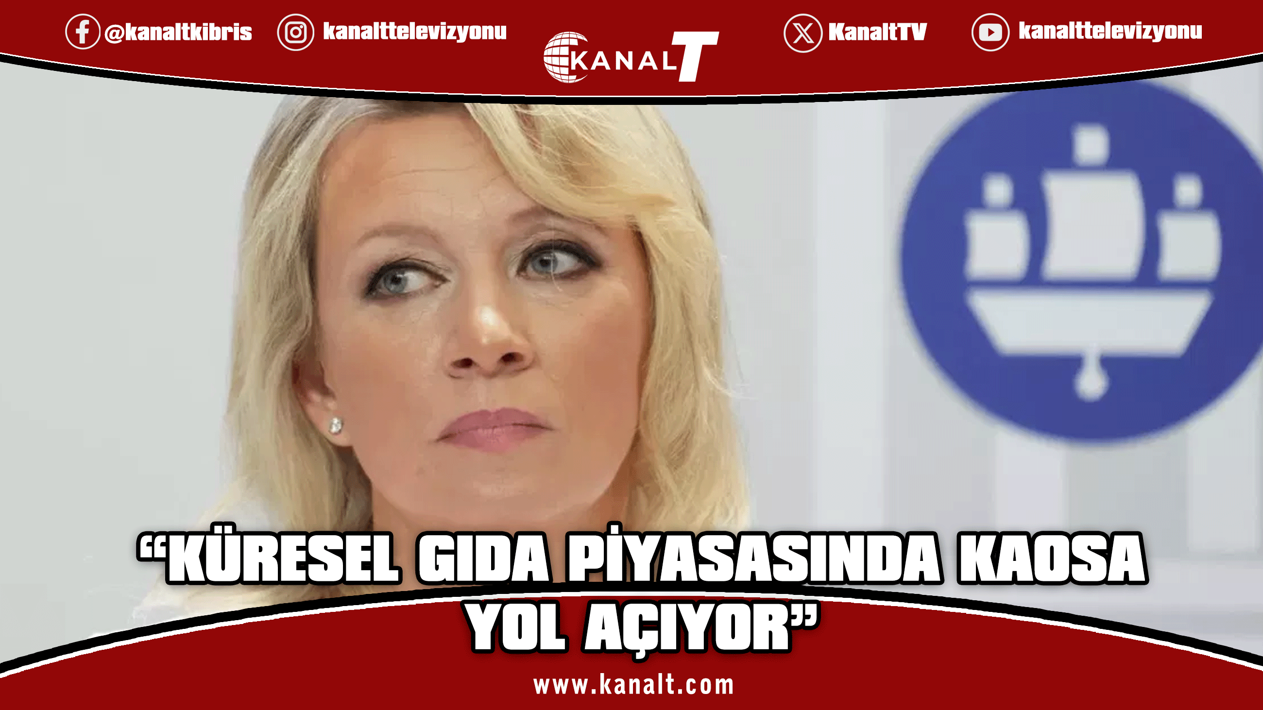 Zaharova: Ukrayna'nın gemilere yönelik saldırıları küresel gıda piyasasında kaosa yol açıyor